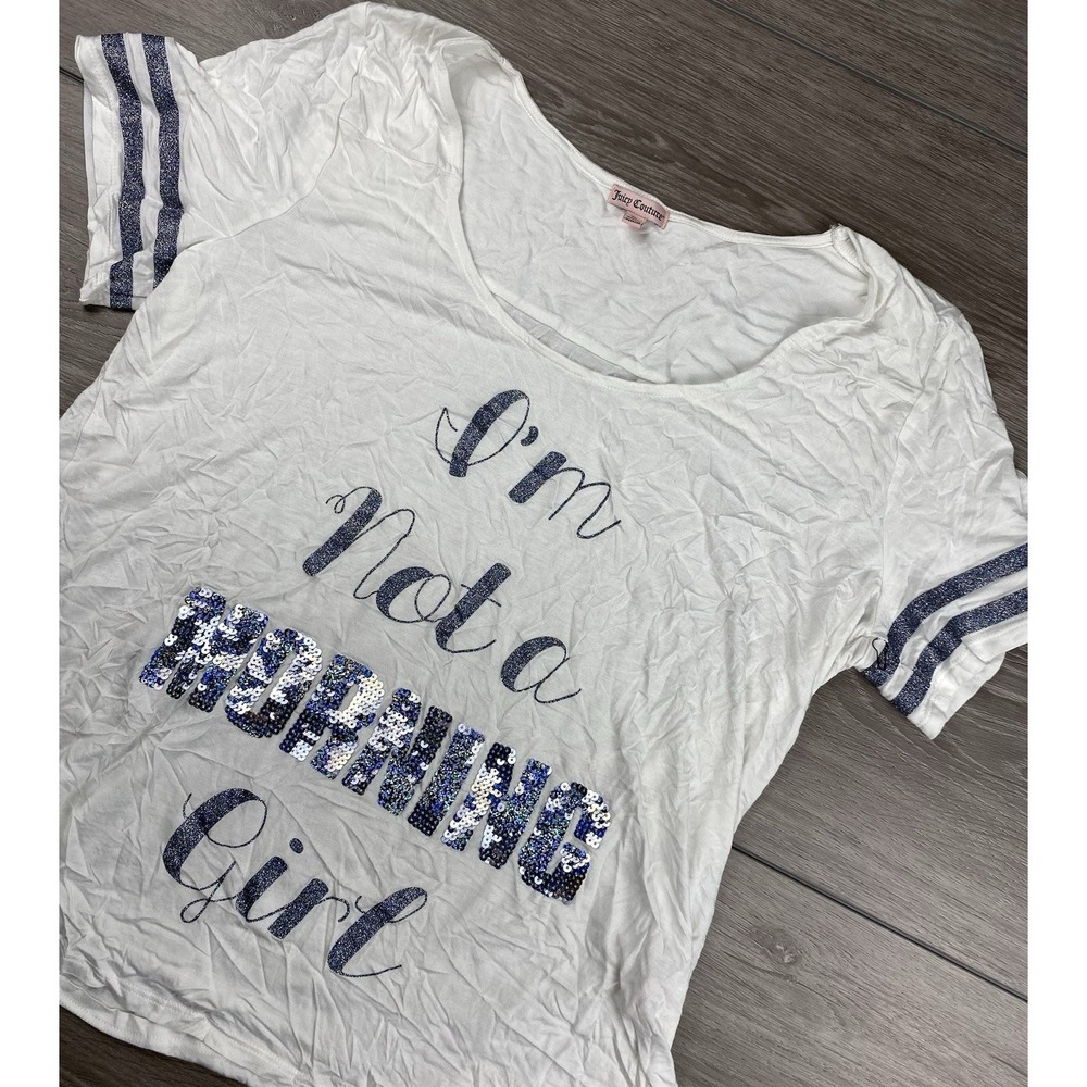 Juicy Couture Women's "I'm Not A Morning Girl" Short Sleeve T Shirt White‎ XL